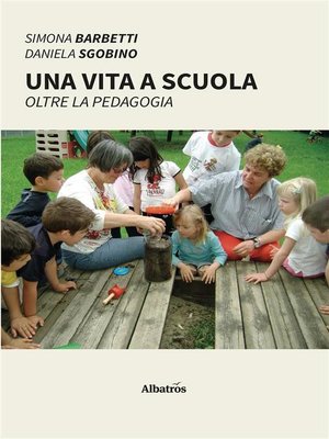 cover image of Una Vita a Scuola